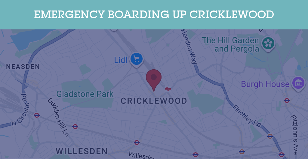 Emergency Boarding Up Services in Cricklewood - NW2