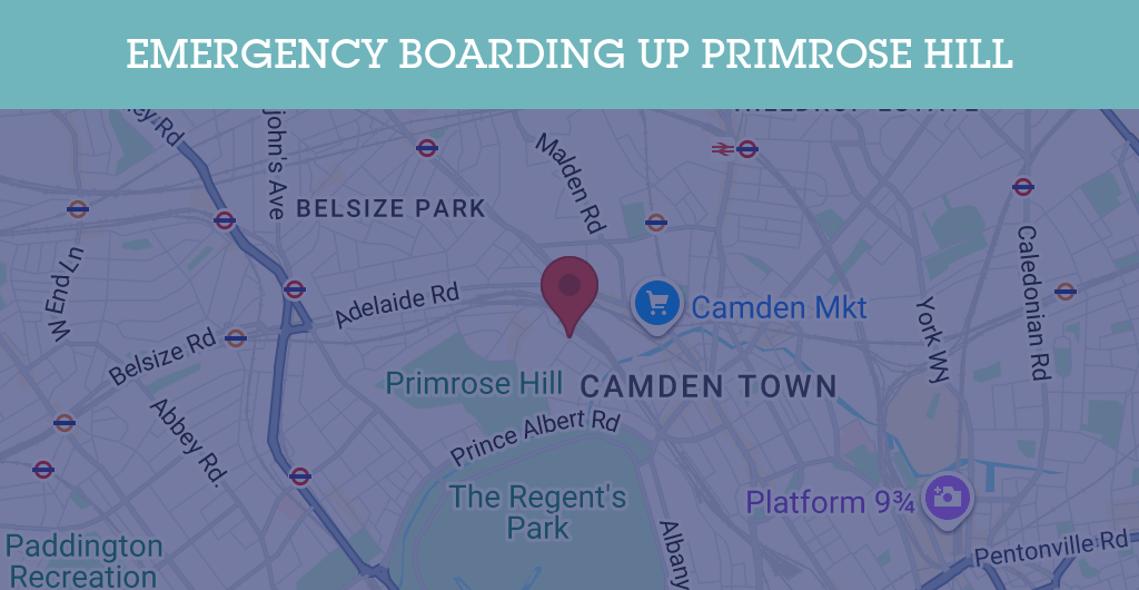Emergency Boarding Up Services in Primrose Hill - NW1