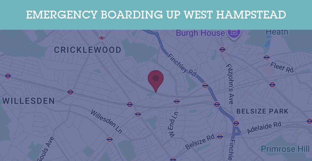 Emergency Boarding Up Services in West Hampstead - NW6