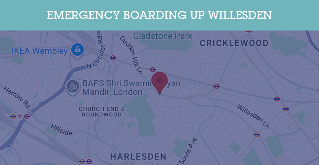 Emergency Boarding Up Services in Willesden - NW2